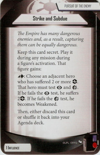 Pursuit of the Enemy card: /images/agendaDecks/Twin Shadows/Strike and Subdue.jpg